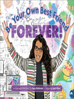 cover image of Be Your Own Best Friend Forever!